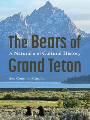 cover image of The Bears of Grand Teton
